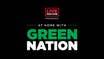 At Home with Green Nation