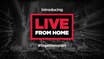 Welcome To Live From Home!