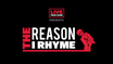 The Reason I Rhyme